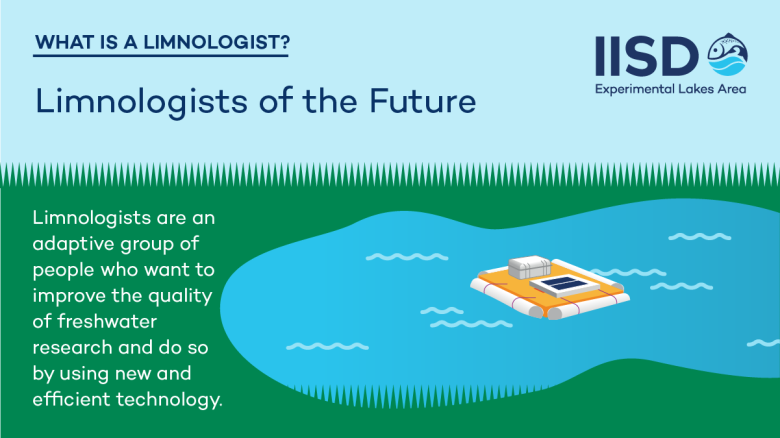 role of limnologists in the future infographic from IISD Experimental Lakes Area in Ontario