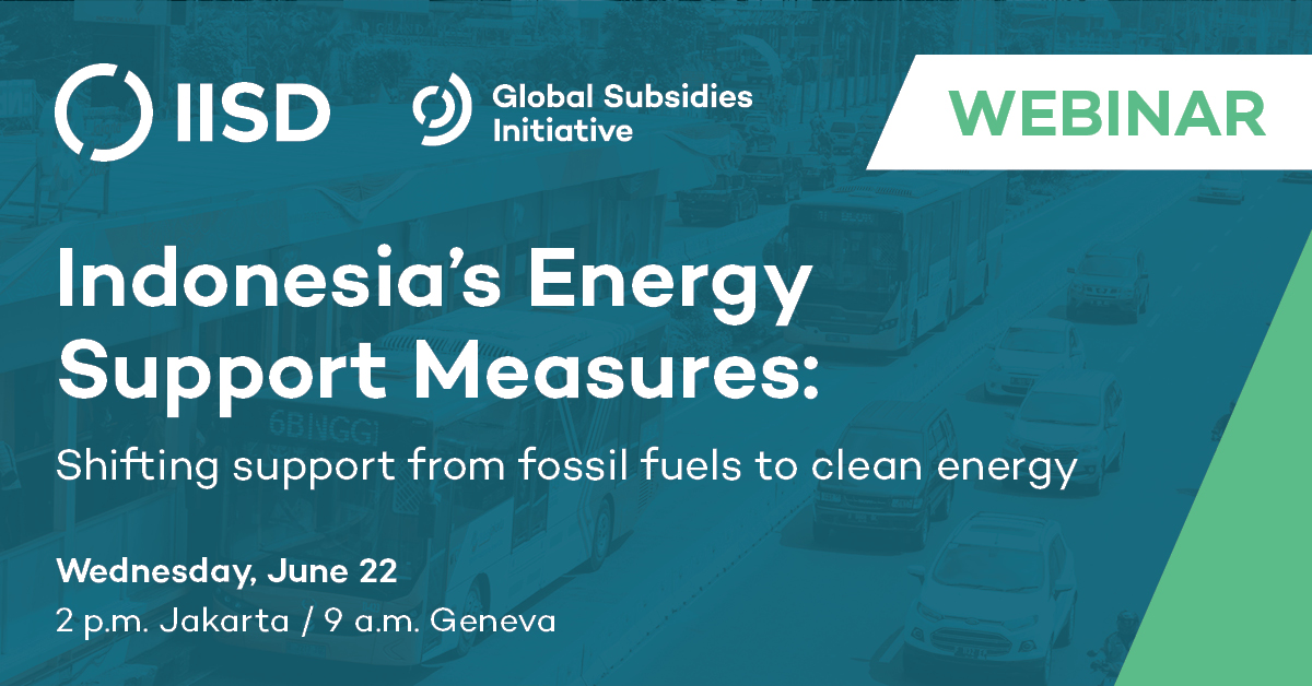 Event card for "Indonesia's Energy Support Measures: Shifting support from fossil fuels to clean energy"