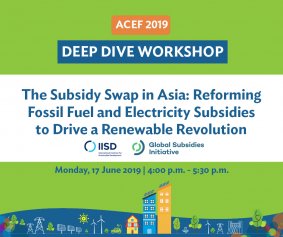 The Subsidy Swap in Asia: Reforming Fossil Fuel and Electricity Subsidies to Drive a Renewable Revolution