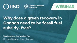 Card showing details of the event "Why does a green recovery in Canada need to be fossil fuel subsidy-free?" on September 30 at noon.