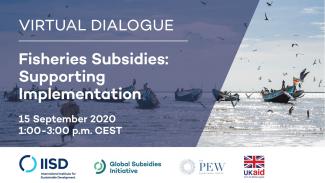Card showing details of the event " Fisheries Subsidies: Supporting Implementation"