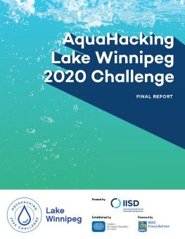 Aquahacking Lake Winnipeg Challenge 2020 final report cover