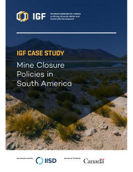 IGF Case Study: Mining Closure Policies in South America