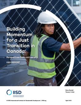 Building Momentum for a Just Transition in Canada: Perspectives from civil society cover