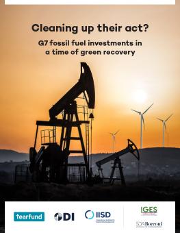 Cleaning up their act? G7 fossil fuel investments in a time of green recovery 