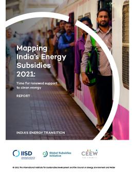 Mapping India's Energy Subsidies 2021: Time for renewed support to clean energy cover 