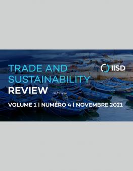 Trade and Sustainability Review | Volume 1, Issue 4 | November 2021