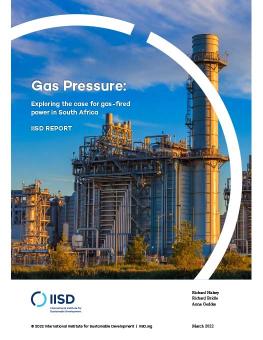 Gas Pressure: Exploring the case for gas-fired power in South Africa cover showing gas refinery 