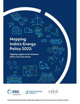 Mapping India's Energy Policy 2022: Aligning support and revenues with a net-zero future report illustrative cover showing various icons