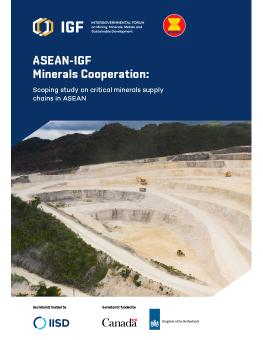 ASEAN-IGF Minerals Cooperation: Scoping study on critical minerals supply chains in ASEAN report cover showing title and photo is open-pit mine