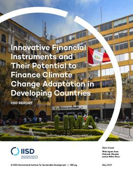 Innovative Financial Instruments and Their Potential to Finance Climate Change Adaptation in Developing Countries report cover showing bank building in Lima, Peru