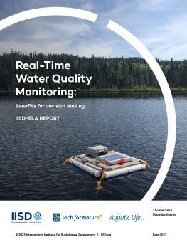 Real-Time Water Quality Monitoring report cover showing AquaHive and sensor installation on Lake 227 at the IISD Experimental Lakes Area.
