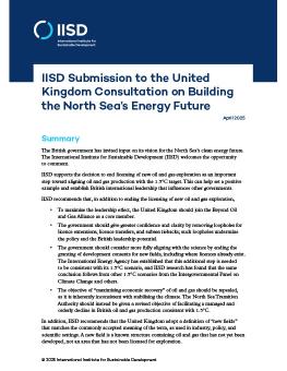 First page of the IISD Submission to the United Kingdom Consultation on Building the North Sea's Energy Future brief.
