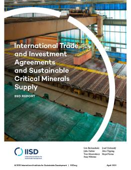 International Trade and Investment Agreements and Sustainable Critical Minerals Supply report cover showing copper cathodes at an electrowinning plant in a copper mine.