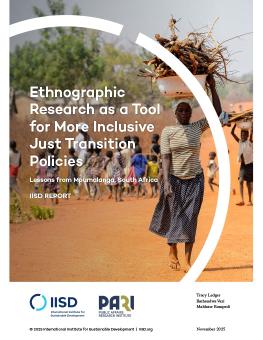 Ethnographic Research as a Tool for More Inclusive Just Transition Policies report cover showing a woman walking with a container of branches on her head.