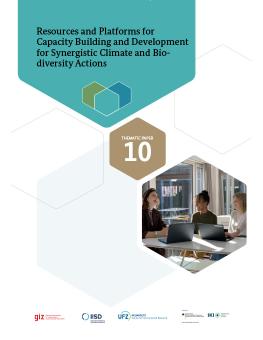 Resources and Platforms for Capacity Building and Development for Synergistic Climate and Biodiversity Actions report cover