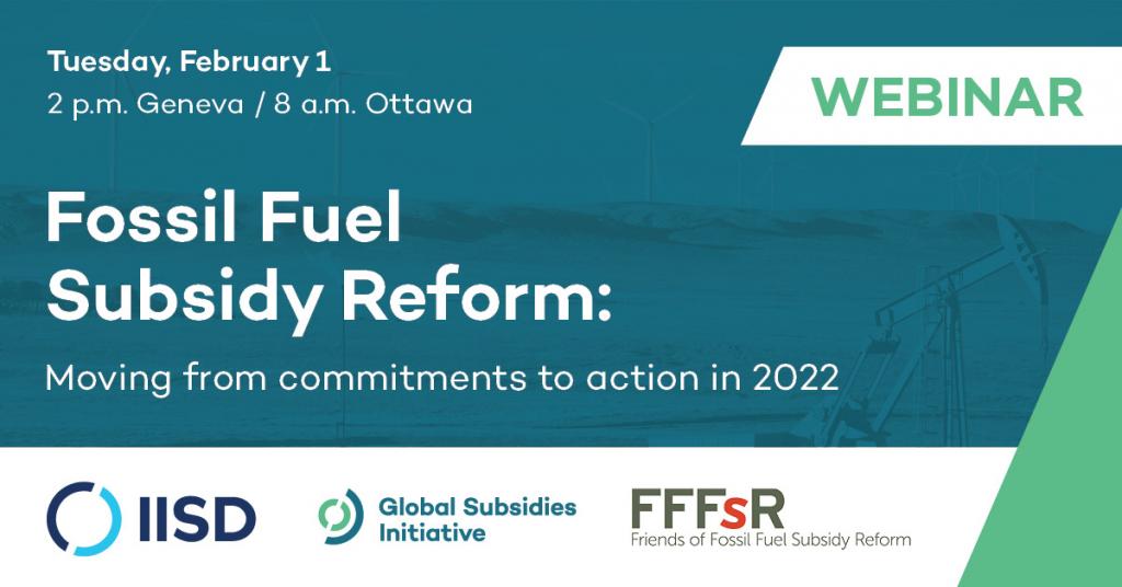 Event card for "Fossil Fuel Subsidy Reform: Moving from commitments to action in 2022"