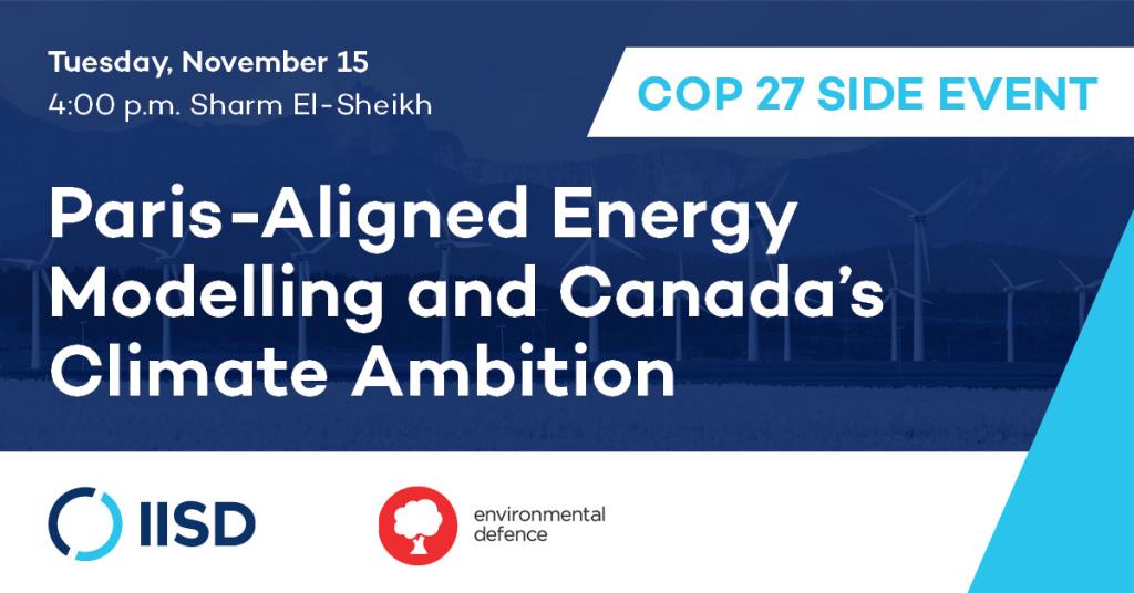 Event card for "Paris-Aligned Energy Modelling and Canada’s Climate Ambition"