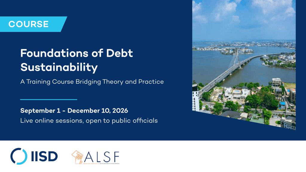 Banner image with details of the IISD and ALSF foundations of debt sustainability course