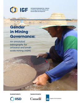 Gender in Mining Governance: An annotated bibliography for artisanal and small-scale mining (ASM) cover showing woman panning for minerals in a body of water