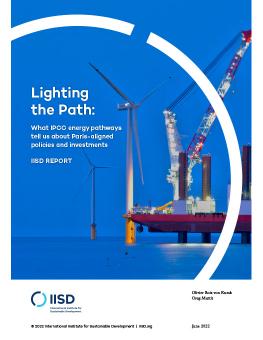 Lighting the Path: What IPCC energy pathways tell us about Paris-aligned policies and investments cover showing ocean oil rig and wind power