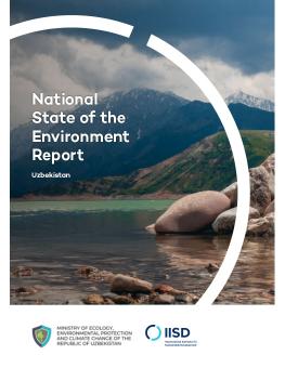 National State of the Environment Report: Uzbekistan report cover showing a lake surrounded by mountains.